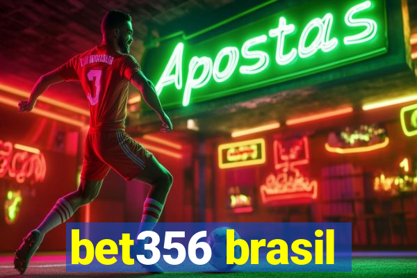 bet356 brasil